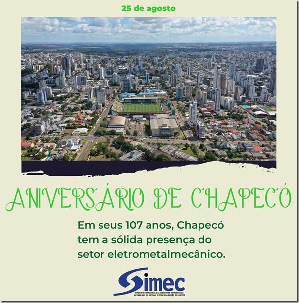 SIMEC - Sindicato das Indústrias Metalúrgicas, Mecânicas e do Material Elétrico de Chapecó/SC -